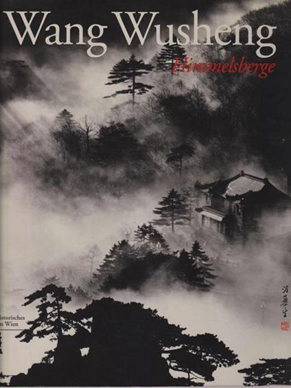 Wang Wusheng Himmelsberge - copertina