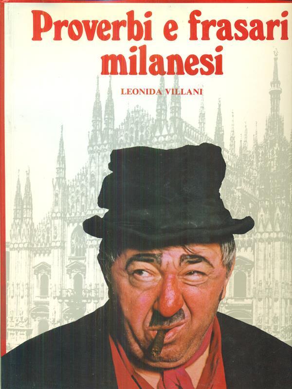 Proverbi e frasi Milanesi