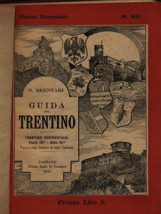 Guida del Trentino. Trentino Occidentale - Valli del Sarca e del Chiese - Ottone Brentari - copertina