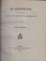 Quaresimale del canonico Giovanni Battista Giordano vol I-II (due volumi in un tomo)