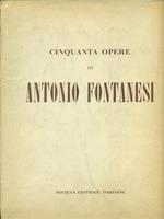 Cinquanta opere di Antonio Fontanesi