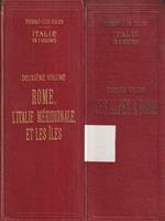 Des Alpes a Rome - Rome, l'Italie meridionale et les iles 2 voll