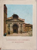 La basilica di S. Andrea in Mantova