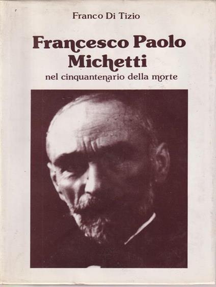Francesco Paolo Michetti nel cinquantenario della morte - Franco Di Tizio - copertina