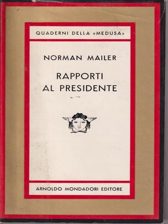 Rapporti al presidente - Norman Mailer - copertina