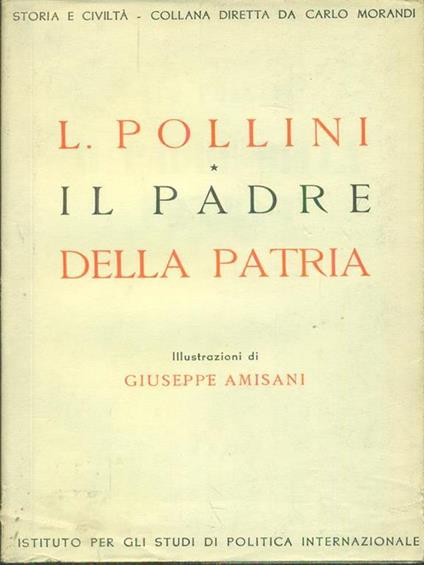 Il  padre della patria - L. Pollini - copertina