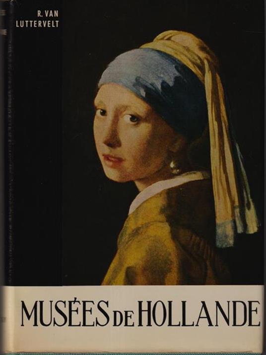 Musees de Hollande - R. Van Luttervelt - copertina