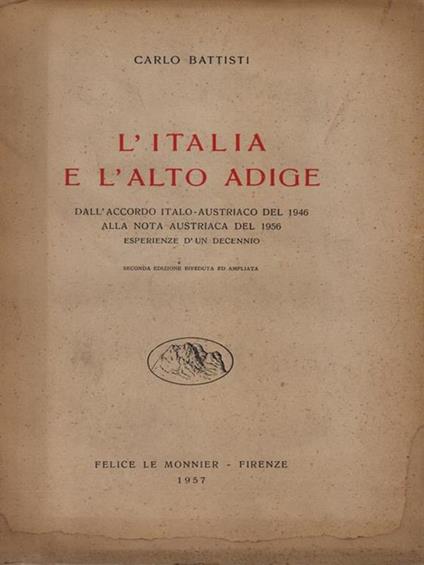 L' Italia e l'Alto Adige - Carlo Battisti - copertina