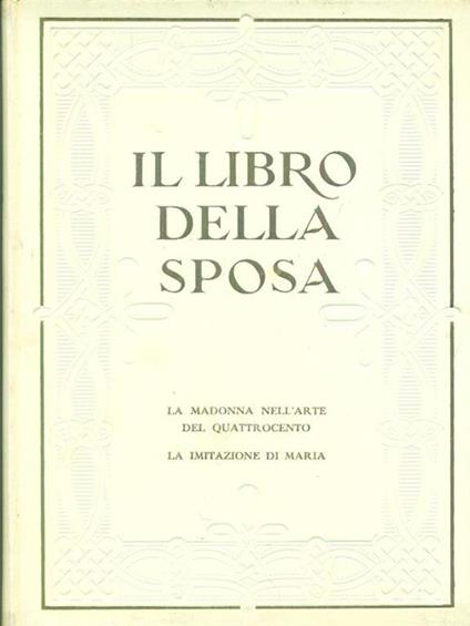 Il  libro della sposa - Celso Costantini - copertina