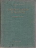 L' arte classica e italiana. Vol III parte prima