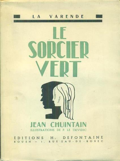 Le  sorcier Vert - Jean Chantavoine - copertina
