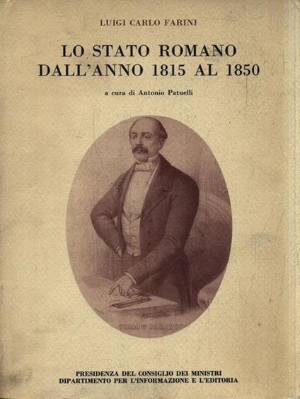 Lo stato romano dall'anno 1815 al 1850 - Luigi Carlo Farini - copertina