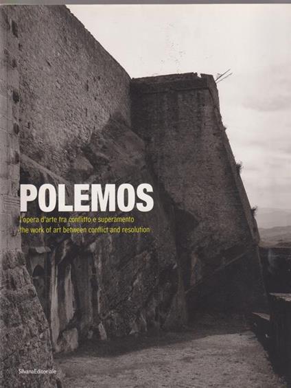 Polemos. L'opera d'arte tra conflitto e superamento - Angela Madesani - copertina