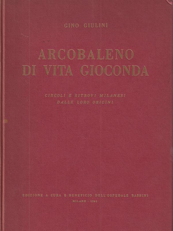 Arcobaleno di vita gioconda