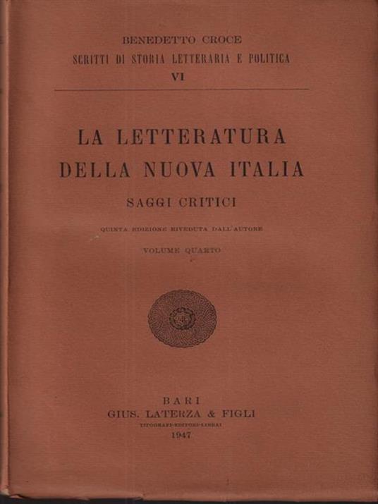 La letteratura della nuova italia saggi critici vol IV - Benedetto Croce - copertina