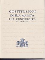 Costituzioni di sua maestà per l'Università di Torino