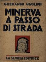 Minerva a passo di strada