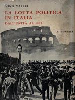 La lotta politica in Italia. Dall'unità al 1925