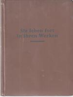 Sie leben fort in ihren werken
