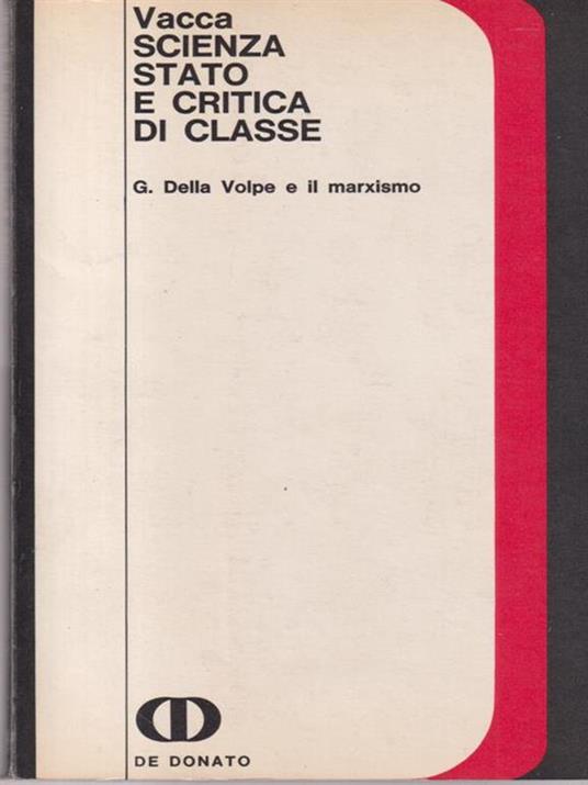 Scienza stato e critica di classe - Giuseppe Vacca - copertina