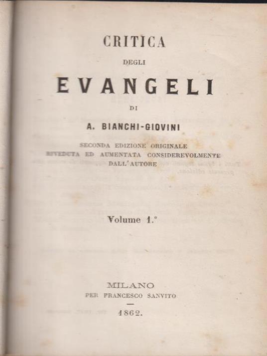 Critica degli evangeli vol I - Aurelio Angelo Bianchi Giovini - copertina