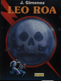 Leo Roa di: Gimenez, J. - Libro Usato - Comic Art - Grandi eroi | IBS