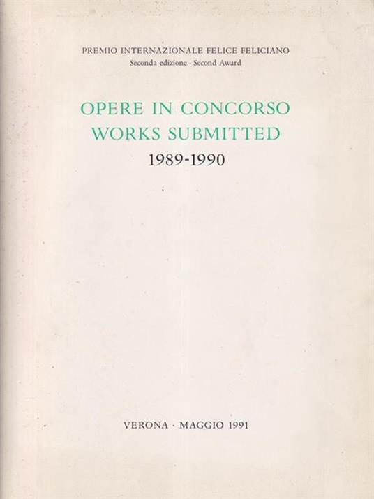 Opere in concorso - Works submitted 1898-1990 - copertina