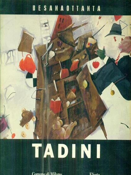 Tadini. Opere recenti - Flavio Caroli - copertina