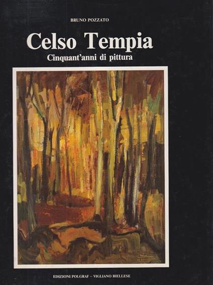 Celso Tempia cinquant'anni di pittura - Bruno Pozzato - copertina