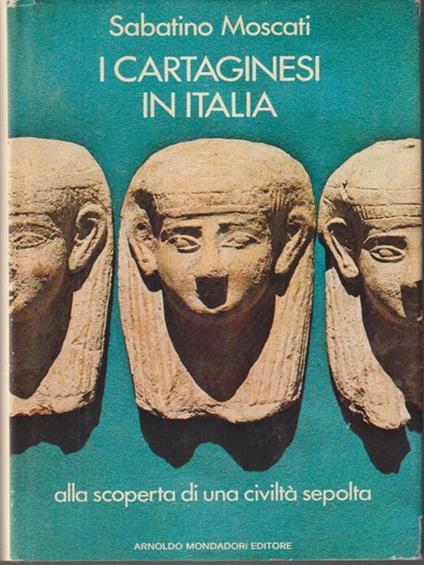 I cartaginesi in Italia - Sabatino Moscati - copertina
