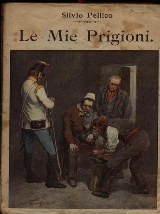 Le mie prigioni - Silvio Pellico - copertina