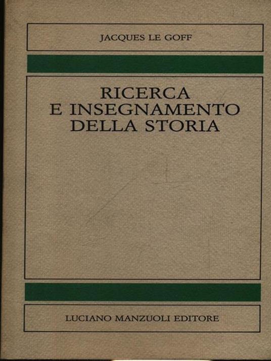 Ricerca e insegnamento della storia - Jacques Le Goff - copertina