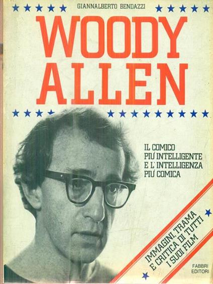 Woody Allen - Giannalberto Bendazzi - copertina