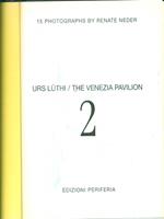 Lüthi, Urs. The Venezia Pavilion 2