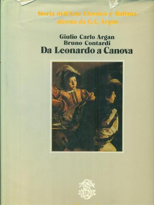 Storia dell'arte classica e italiana Vol. 4 Da Giotto a Leonardo - Giulio C. Argan - copertina