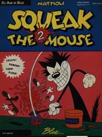 Squeak the mouse 2