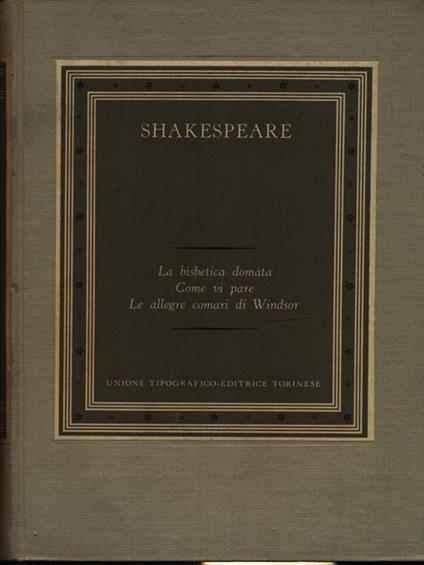 La bisbetica domata - Come vi pare - Le allegre comari di Windsor - William Shakespeare - copertina