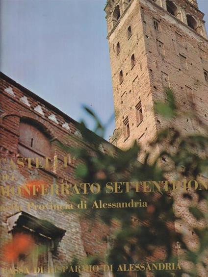 Castelli del monferrato settentrionale nella Provincia di Alessandria - Luigi Baudoin - copertina