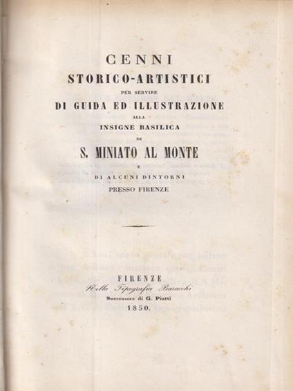 Cenni storico-artistici per servire di guida e illustrazione alla insigne basilica di S.Miniato al monte - copertina