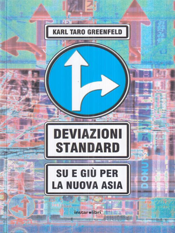 Deviazioni standard. Su e giù per la nuova Asia