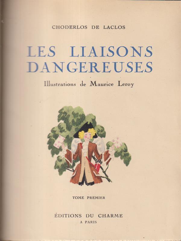 Les liaisons dangereuses