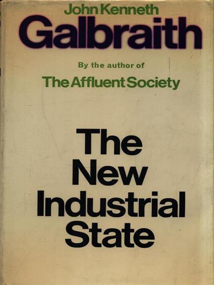 The new industrial state - John K. Galbraith - copertina