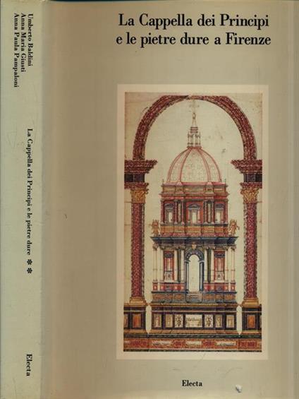 La Cappella dei Principi e le pietre dure a Firenze - copertina