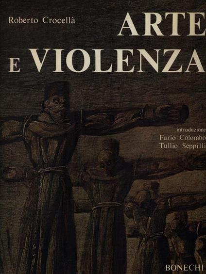 Arte e violenza - Roberto Crocellà - copertina