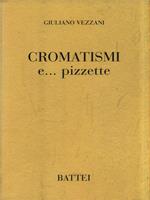 Cromatismi e... pizzette