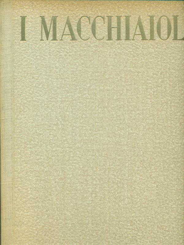 I  Macchiaioli