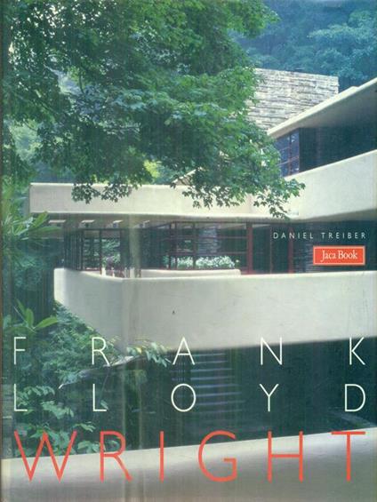 Frank Lloyd wright - Daniel Treiber - copertina