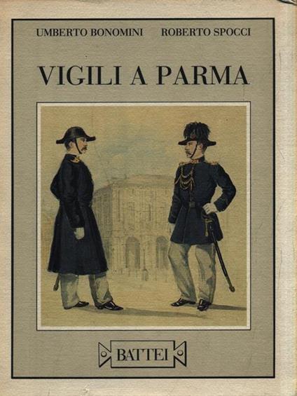 Vigili a Parma - Umberto Bonomini - copertina