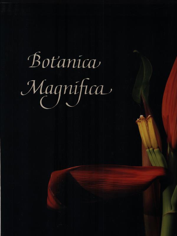 Botanica Magnifica