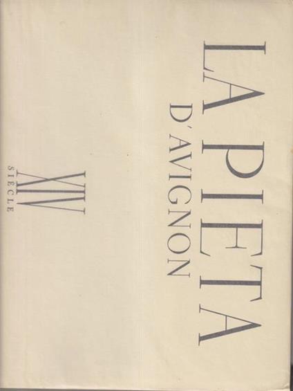 La pieta d'Avignon - Germain Bazin - copertina